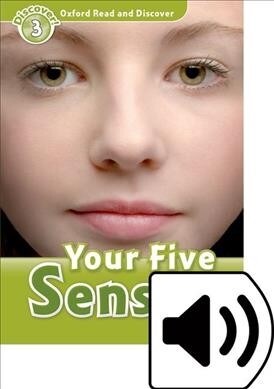 Oxford Read and Discover: Level 3: Your Five Senses Audio Pack (Multiple-component retail product)