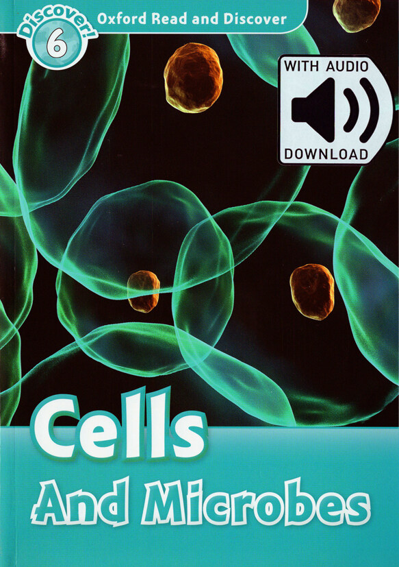 Oxford Read and Discover: Level 6: Cells and Microbes Audio Pack (Multiple-component retail product)
