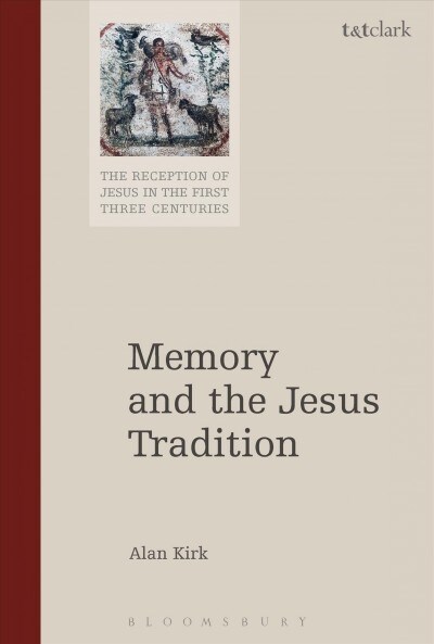 Memory and the Jesus Tradition (Paperback)