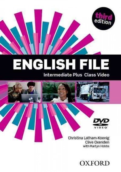 English File third edition: Intermediate Plus: Class DVD : The best way to get your students talking (DVD video, 3 Revised edition)