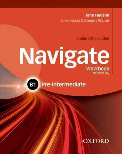 Navigate: B1 Pre-Intermediate: Workbook with CD (without key) (Multiple-component retail product)