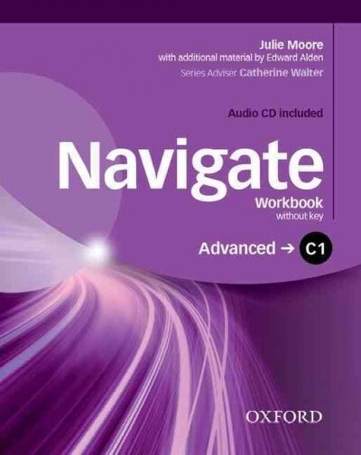 Navigate: C1 Advanced: Workbook with CD (without key) (Multiple-component retail product)