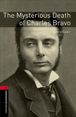 Oxford Bookworms Library: Level 3:: The Mysterious Death of Charles Bravo Audio Pack (Multiple-component retail product)
