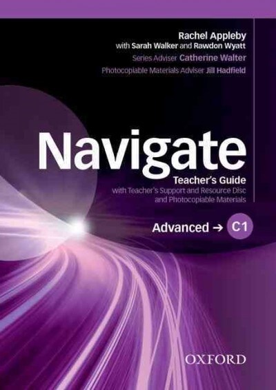 Navigate: C1 Advanced: Teachers Guide with Teachers Support and Resource Disc (Multiple-component retail product)