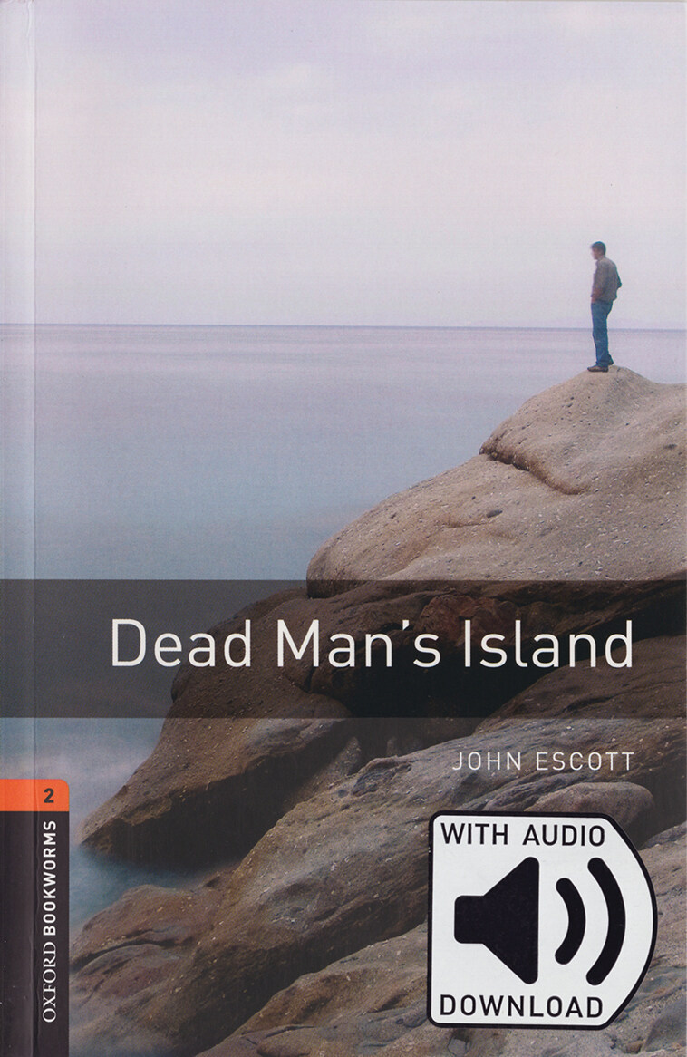 Oxford Bookworms Library Level 2 : Dead Mans Island (Paperback + MP3 download, 3rd Edition)