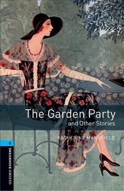 Oxford Bookworms Library: Level 5:: The Garden Party and Other Stories audio pack (Multiple-component retail product)