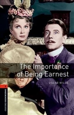 Oxford Bookworms Library: Level 2:: The Importance of Being Earnest Playscript Audio Pack (Multiple-component retail product)