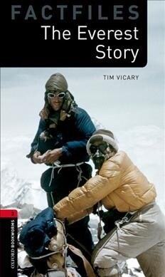 Oxford Bookworms Library Factfiles: Level 3:: The Everest Story Audio Pack (Multiple-component retail product)