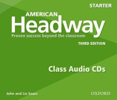 American Headway: Starter: Class Audio CDs : Proven Success beyond the classroom (CD-Audio, 3 Revised edition)
