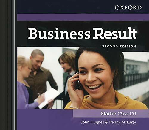 Business Result: Starter: Class Audio CD : Business English you can take to work today (CD-Audio, 2 Revised edition)