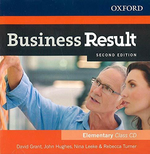 Business Result: Elementary: Class Audio CD : Business English you can take to work today (CD-Audio, 2 Revised edition)