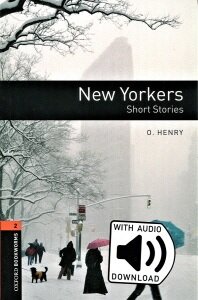 Oxford Bookworms Library Level 2 : New Yorkers - Short Stories (Paperback + MP3 download, 3rd Edition)