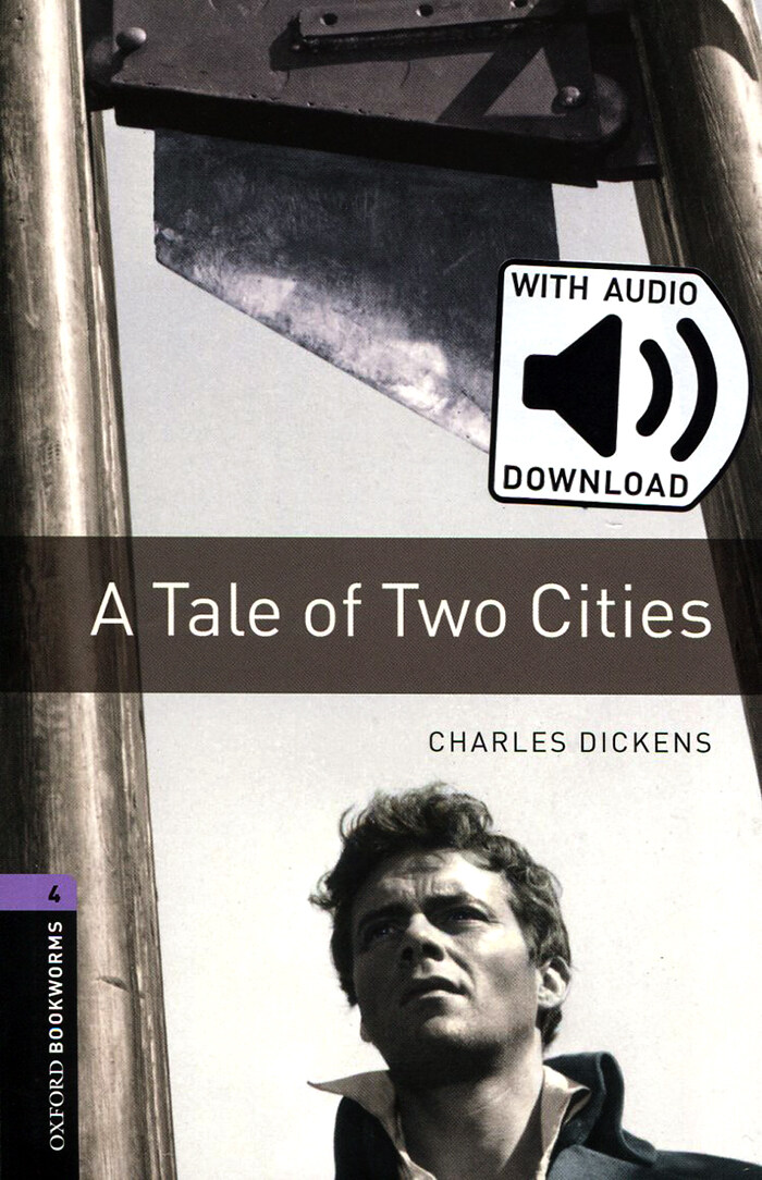 Oxford Bookworms Library Level 4 : A Tale of Two Cities (Paperback + MP3 download, 3rd Edition)