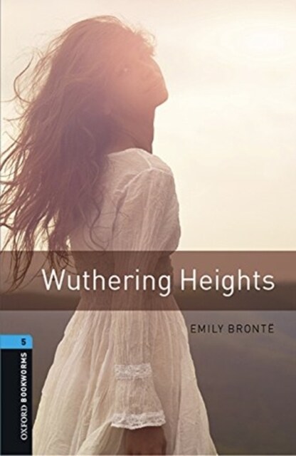 Oxford Bookworms Library: Level 5:: Wuthering Heights audio pack (Multiple-component retail product)