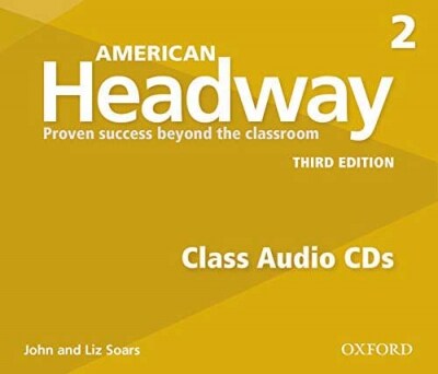 American Headway: Two: Class Audio CDs : Proven Success beyond the classroom (CD-Audio, 3 Revised edition)