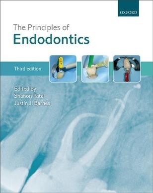 The Principles of Endodontics (Paperback, 3 Revised edition)