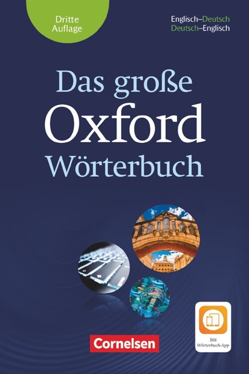 Das große Oxford Worterbuch : Worterbuch Englisch-Deutsch/Deutsch-Englisch mit Worterbuch-App (Multiple-component retail product, 3 Revised edition)