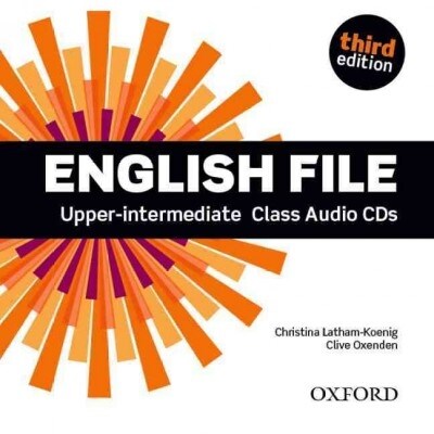 English File third edition: Upper-Intermediate: Class Audio CDs : The best way to get your students talking (CD-Audio)