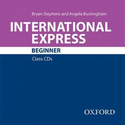 International Express: Beginner: Class Audio CD (CD-Audio, 3 Revised edition)