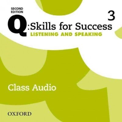 Q: Skills for Success: Level 3: Listening & Speaking Class Audio CD (x3) (CD-Audio)