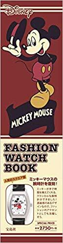 Disney MICKEY MOUSE FASHION WATCH BOOK (バラエティ)