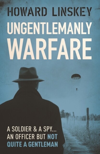 Ungentlemanly Warfare (Paperback)