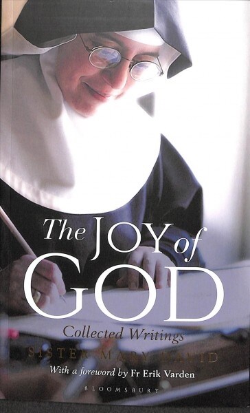 The Joy of God : Collected Writings (Paperback)
