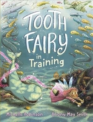Tooth Fairy in Training (Hardcover)