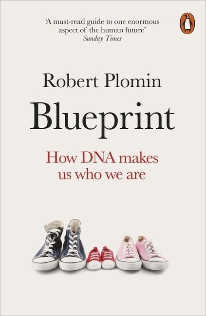 Blueprint : How DNA Makes Us Who We Are (Paperback)
