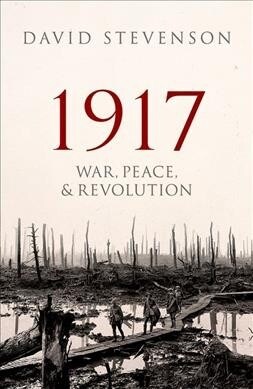 1917 : War, Peace, and Revolution (Paperback)