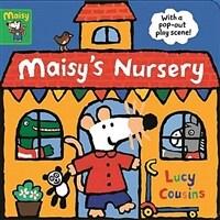 Maisy's Nursery : With a pop-out play scene (Board Book)