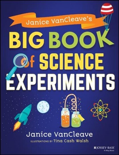 Janice Vancleaves Big Book of Science Experiments (Paperback)