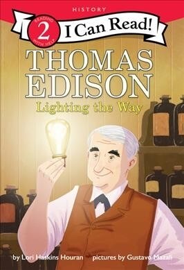 Thomas Edison: Lighting the Way (Paperback)