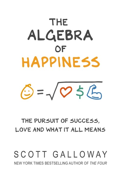 The Algebra of Happiness : The pursuit of success, love and what it all means (Hardcover)