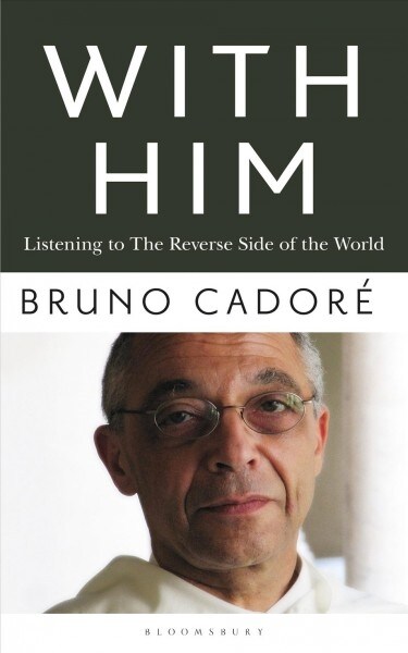 With Him : Listening to the Underside of the World (Paperback)