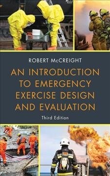 An Introduction to Emergency Exercise Design and Evaluation (Hardcover, 3)