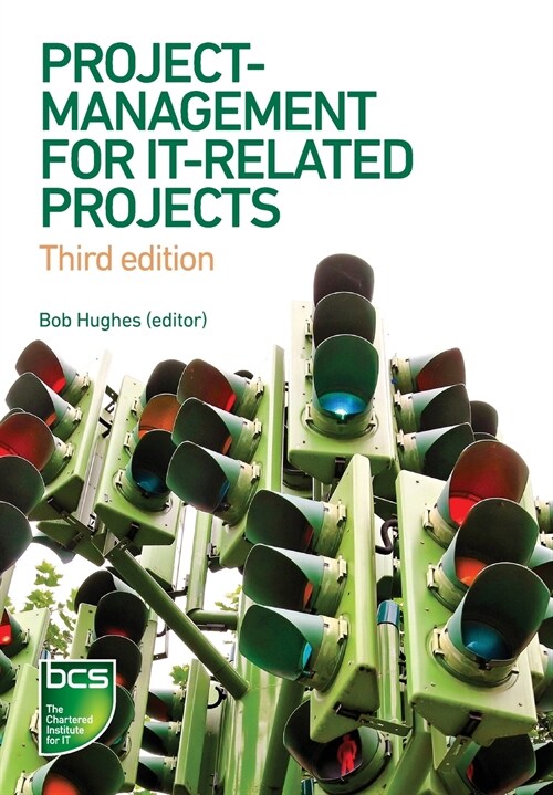 Project Management for IT-Related Projects : 3rd edition (Paperback, 3 New edition)