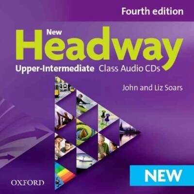 New Headway: Upper-Intermediate B2: Class Audio CDs : The worlds most trusted English course (CD-Audio, 4 Revised edition)