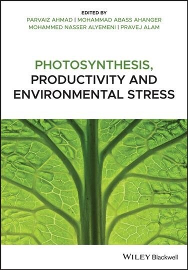 Photosynthesis, Productivity, and Environmental Stress (Hardcover)