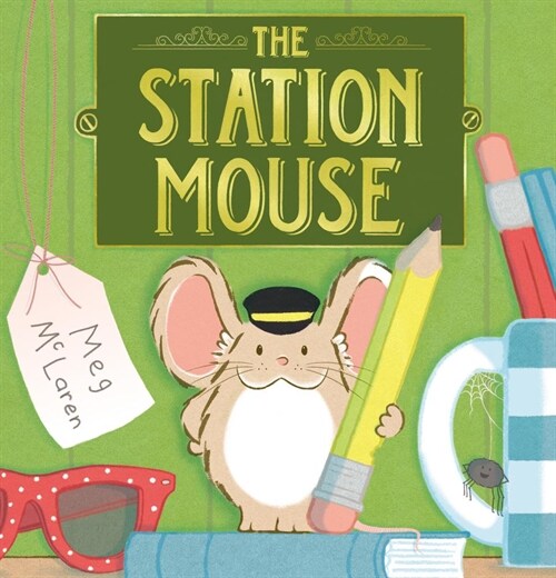 The Station Mouse (Paperback)