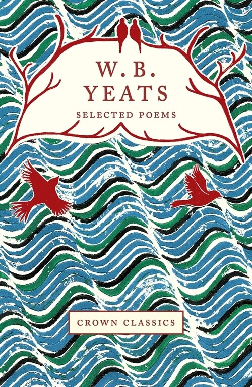 W.B. Yeats : Selected Poems (Hardcover)