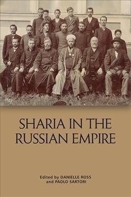 Sharia in the Russian Empire (Hardcover)