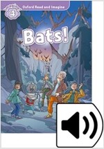 Oxford Read and Imagine: Level 4: Bats! Audio Pack (Package)