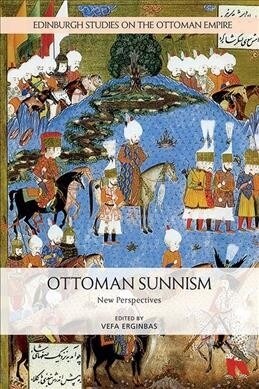 Ottoman Sunnism : New Perspectives (Hardcover)