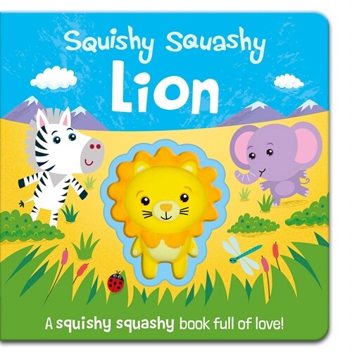 Squishy Squashy Lion (Board Book)