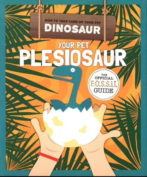 Your Pet Plesiosaur (Paperback)