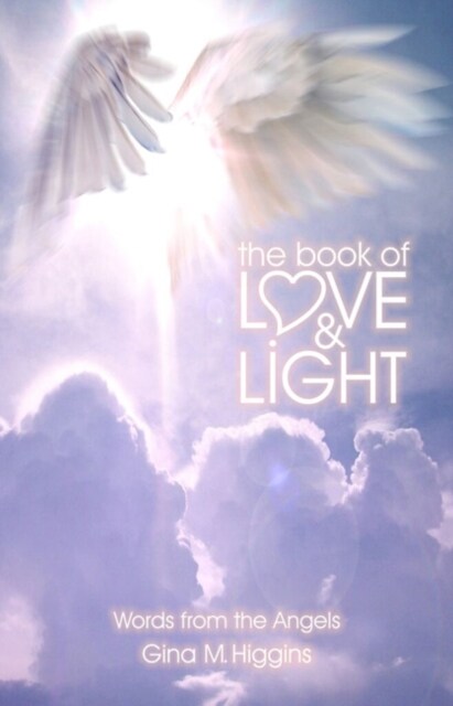 The Book of Love and Light : Words from the Angels (Paperback)