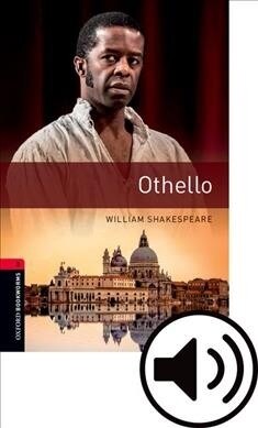 Oxford Bookworms Library Level 3 : Othello (Paperback + MP3 download, 3rd Edition)