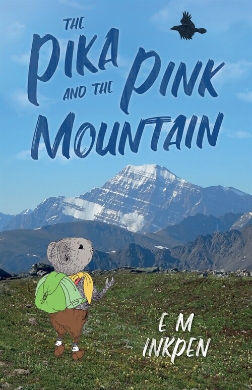 The Pika and the Pink Mountain (Paperback)