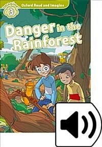 Read and Imagine 3: Danger In The Rainforest (with MP3) (Package)
